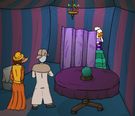 [Inside the fortune teller's tent.]