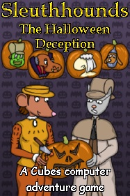 [Sleuthhounds - The Halloween Deception]